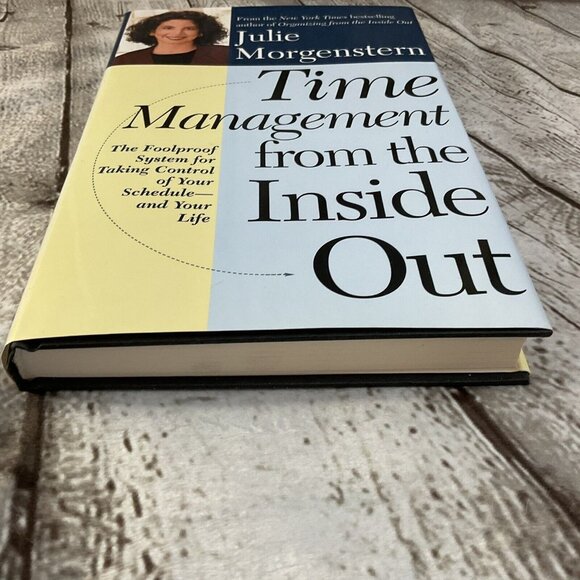 Time Management from the Inside Out : The Foolproof Plan for Taking Control... - Picture 3 of 10